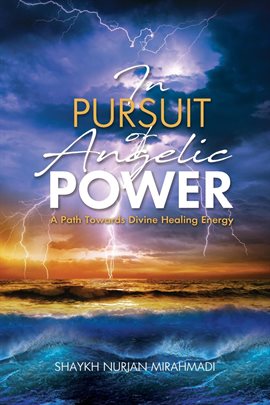 Cover image for In Pursuit of Angelic Power