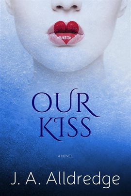 Imagen de portada para Our Kiss