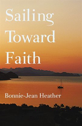 Cover image for Sailing Toward Faith