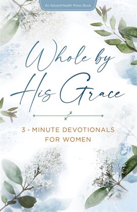 Cover image for Whole by HIs Grace