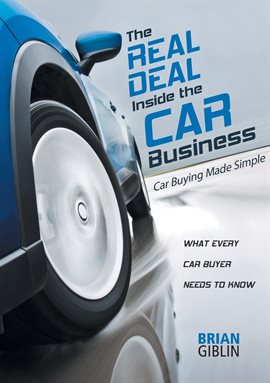 Cover image for The Real Deal Inside the Car Business