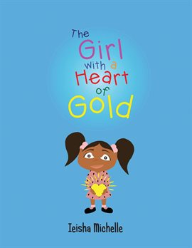 Cover image for The Girl with a Heart of Gold