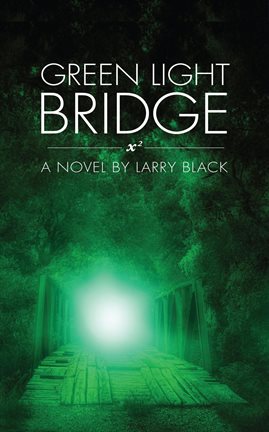Cover image for Green Light Bridge