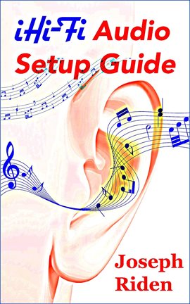 Imagen de portada para iHi-Fi Audio Setup Guide