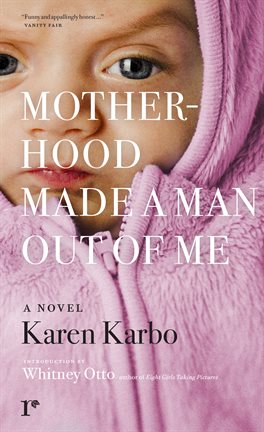 Imagen de portada para Motherhood Made a Man Out of Me