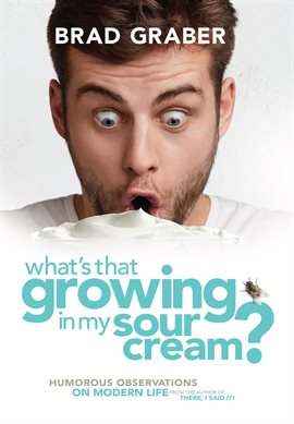 Imagen de portada para What's That Growing in My Sour Cream?