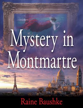 Cover image for Mystery in Montmartre