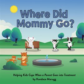 Cover image for Where Did Mommy Go?