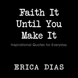 Imagen de portada para Faith It, Until You Make It