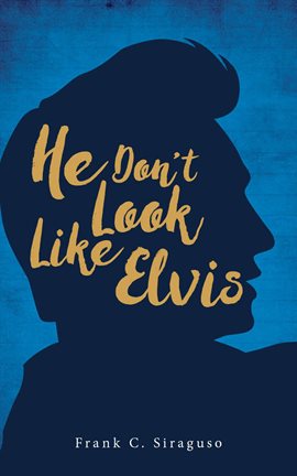 Imagen de portada para He Don't Look Like Elvis