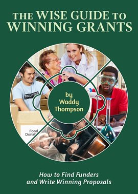 Cover image for The Wise Guide to Winning Grants