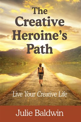 Cover image for The Creative Heroine's Path