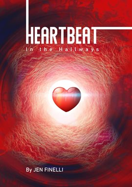 Cover image for Heartbeat in the Hallways