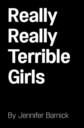 Imagen de portada para Really Really Terrible Girls