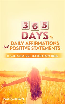 Imagen de portada para 365 Days of Daily Affirmations and Positive Statements