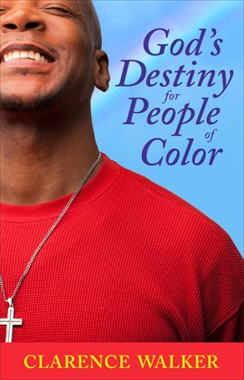 Cover image for God's Destiny for People of Color