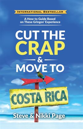 Imagen de portada para Cut the Crap & Move To Costa Rica