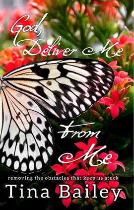 Cover image for God Deliver Me From Me
