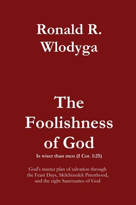 Imagen de portada para The Foolishness of God