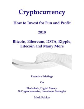 Imagen de portada para Cryptocurrency How to Invest For Fun and Profit 2018