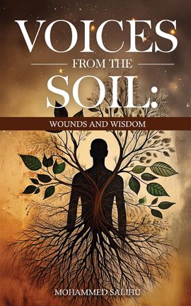 Voices From the Soil: