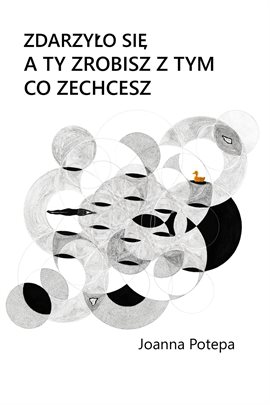 Zdarzyło się. A ty zrobisz z tym , co zechcesz