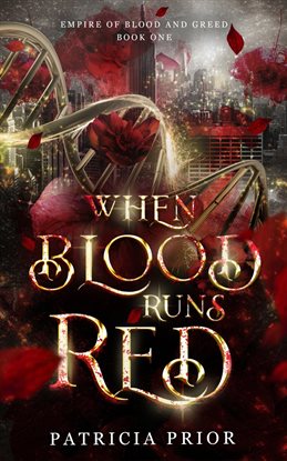 When Blood Runs Red