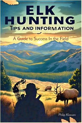 Imagen de portada para Elk Hunting Tips and Information