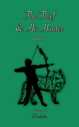 Cover image for The Thief and His Hunter Book 1