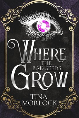 Cover image for Where the Bad Seeds Grow