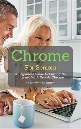 Cover image for Chrome For Seniors