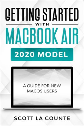 Imagen de portada para Getting Started With MacBook Air (2020 Model)