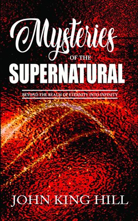 Cover image for MYSTERIES OF THE SUPERNATURAL