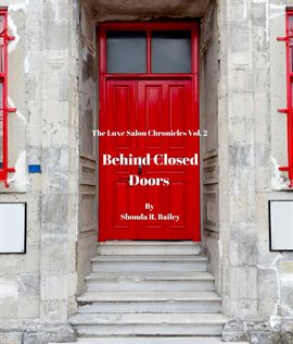 Imagen de portada para The Luxe Salon Chronicle vol 2 Behind Closed Doors