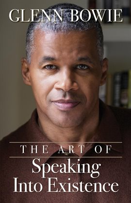 Imagen de portada para The Art of Speaking Into Existence