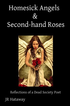 Cover image for Homesick Angels & Second-Hand Roses