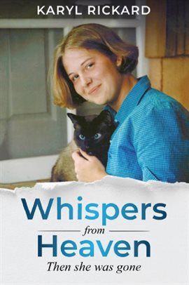 Imagen de portada para Whispers from Heaven...Then She Was gone