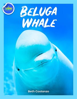 Imagen de portada para Beluga Whale Activity Workbook For Kids!