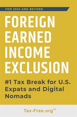 Cover image for Foreign Earned Income Exclusion - #1 Tax Break for Us Expats and Digital Nomads