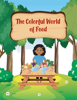 Cover image for The Colorful World of Foods