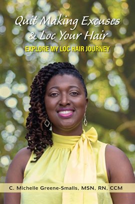 Imagen de portada para Quit Making Excuses & Loc Your Hair