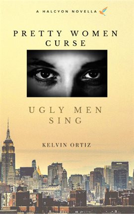 Cover image for Pretty Women Curse, Ugly Men Sing