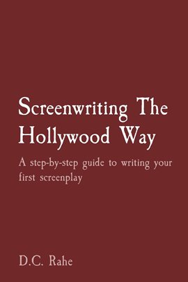 Cover image for Screenwriting The Hollywood Way