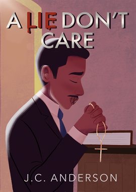 Cover image for A Lie Don't Care