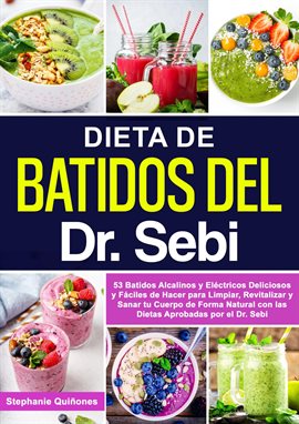 Cover image for Dieta de Batidos del Dr. Sebi