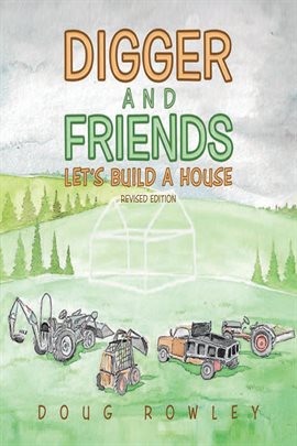 Cover image for Digger and Friends Let's Build a House
