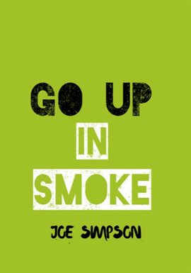 Cover image for Go up in smoke