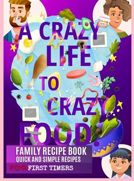 Imagen de portada para A Crazy Life to Crazy Food