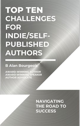 Cover image for Top Ten Challenges for Indie/Self-Published Authors
