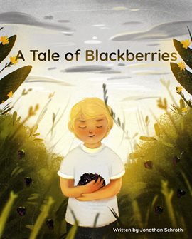 Cover image for A Tale of Blackberries